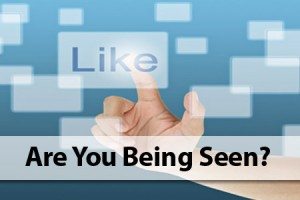 Are You Being Seen on Social Media? Are You Being Seen on Social Media?